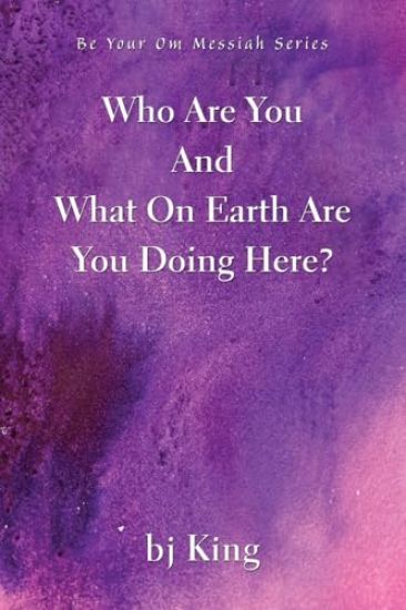 Who Are You And What On Earth Are You Doing Here?