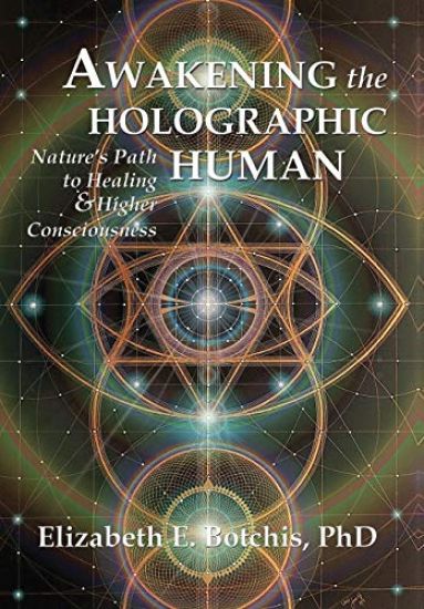 Awakening the Holographic Human