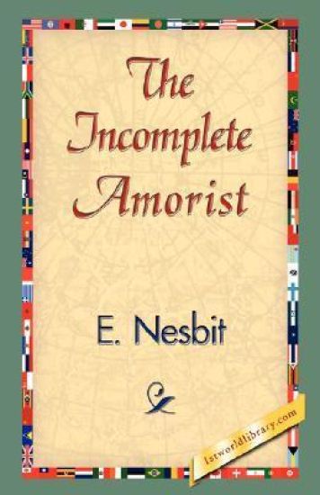 The Incomplete Amorist