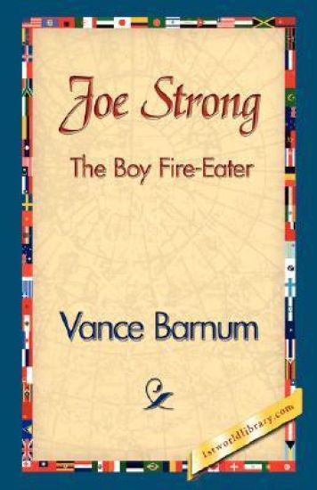 Joe Strong the Boy Fire-Eater