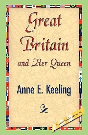 Great Britain and Her Queen