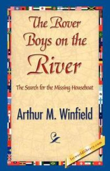 The Rover Boys on the River