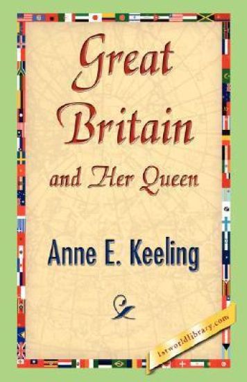 Great Britain and Her Queen