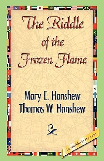 The Riddle of the Frozen Flame
