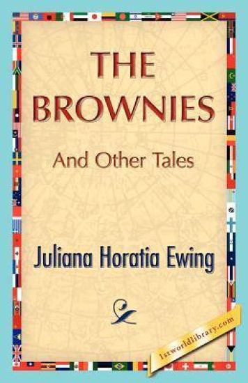 The Brownies and Other Tales