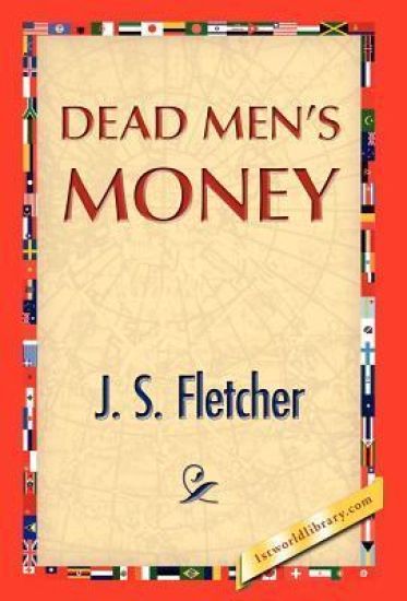 Dead Men's Money