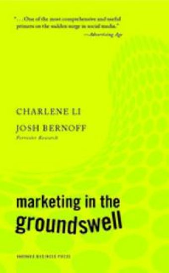 Marketing in the Groundswell
