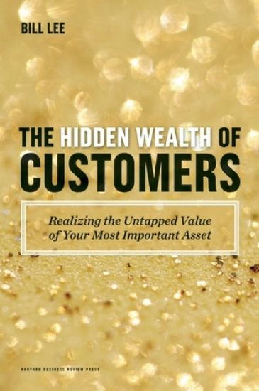 The Hidden Wealth of Customers