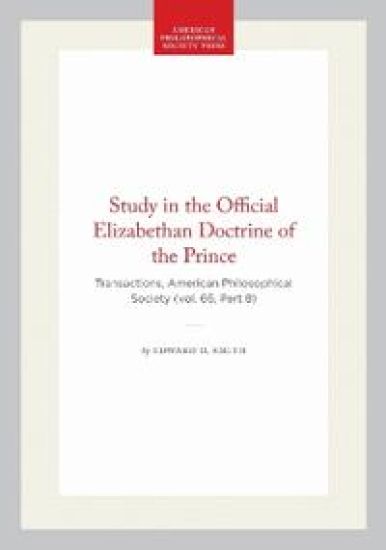 Study in the Official Elizabethan Doctrine of the Prince