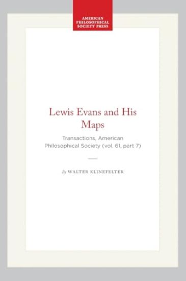 Lewis Evans and His American Philosophical Society