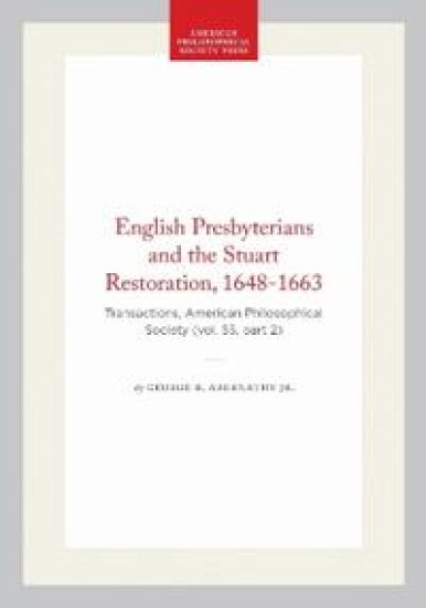 English Presbyterians and the Stuart Restoration, 1648-1663
