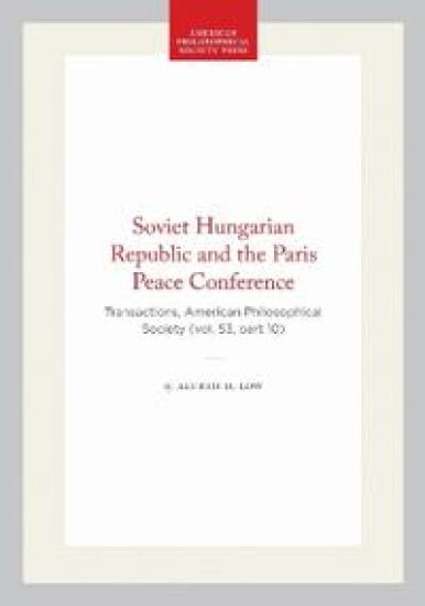 Soviet Hungarian Republic and the Paris Peace Conference