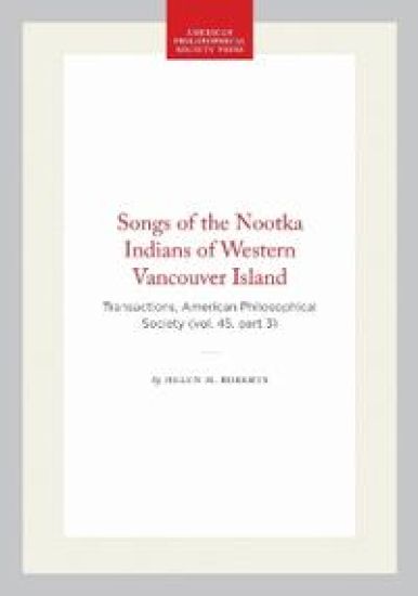 Songs of the Nootka Indians of Western Vancouver Island