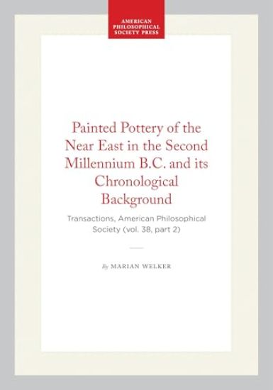 Painted Pottery of the Near East in the Second Millennium B.C. and Its Chronological Background