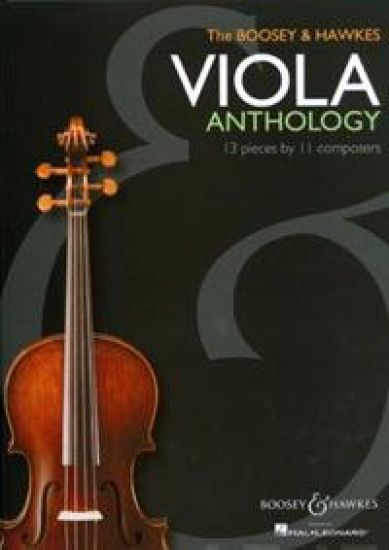 The Boosey & Hawkes Viola Anthology: 13 Pieces by 11 Composers