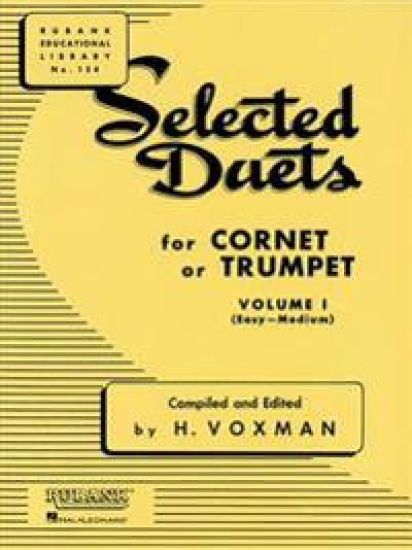 Selected Duets for Cornet or Trumpet Volume 1 Easy to Medium Level Classic Rubank Educational Library for Developing Trumpet Players Ensemble Collecti