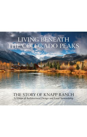 Living Beneath the Colorado Peaks