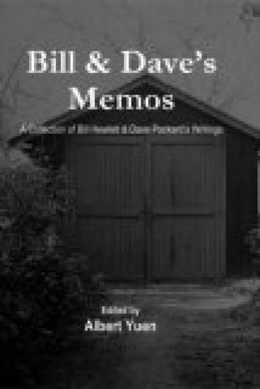 Bill & Dave's Memos
