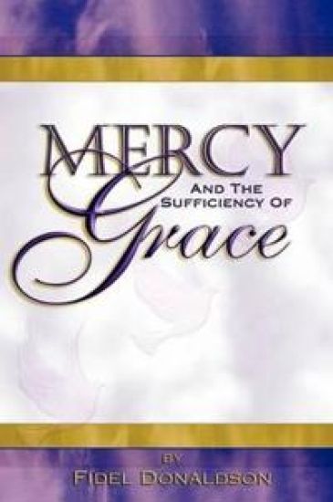 Mercy and the Sufficiency of Grace