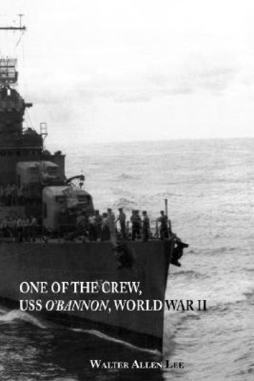 One of the Crew, USS "O'Bannon", World War II