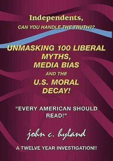 Unmasking 100 Liberal Myths, Media Bias, and the U.S. Moral Decay!