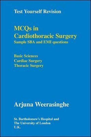 MCQs in Cardiothoracic Surgery
