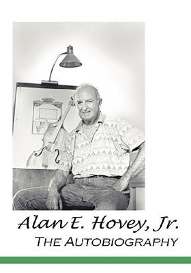 Alan E. Hovey, Jr. The Autobiography