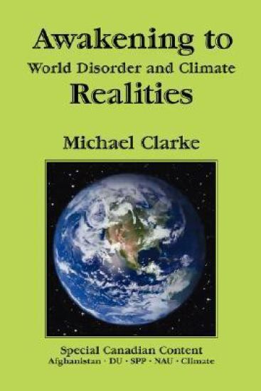Awakening to World Disorder and Climate Realities