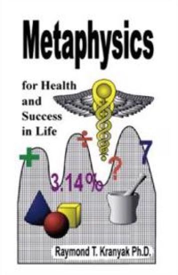Metaphysics for Health and Success in Life