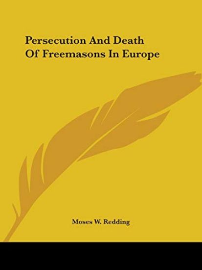 Persecution and Death of Freemasons in Europe