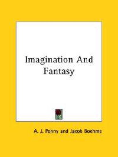 Imagination and Fantasy