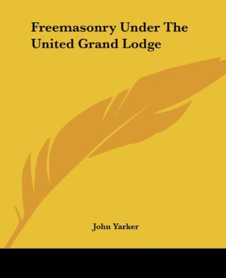 Freemasonry Under the United Grand Lodge