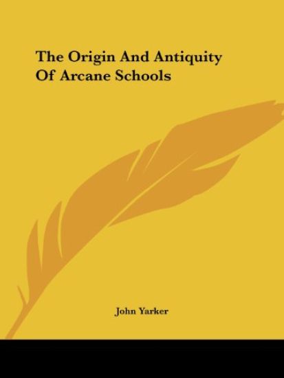 The Origin and Antiquity of Arcane Schools