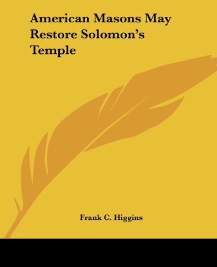 American Masons May Restore Solomon's Temple