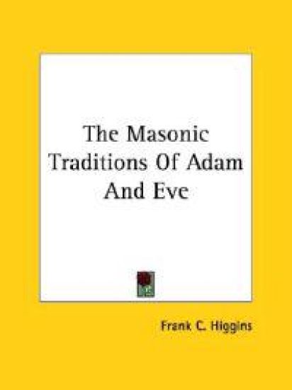 The Masonic Traditions of Adam and Eve