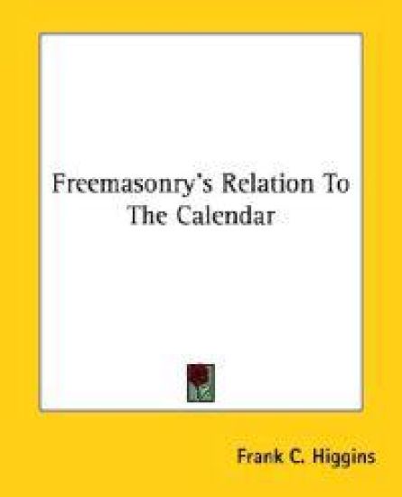 Freemasonry's Relation to the Calendar