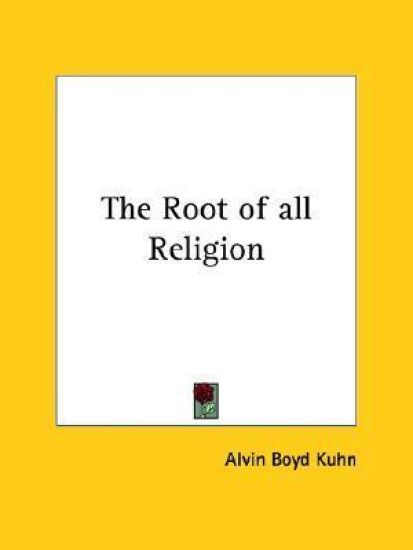 The Root of All Religion