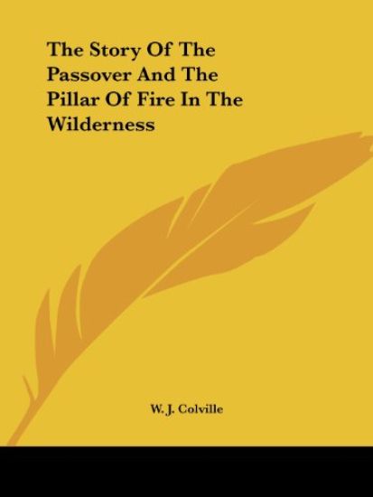 The Story of the Passover and the Pillar of Fire in the Wilderness