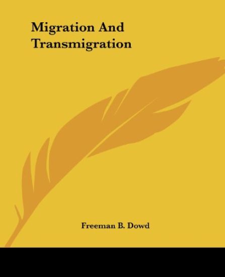 Migration and Transmigration