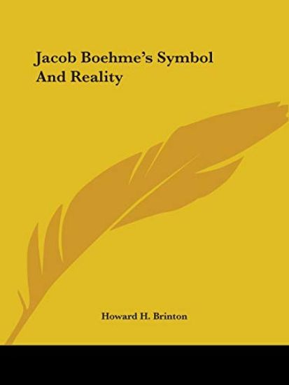Jacob Boehme's Symbol and Reality