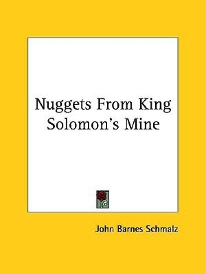 Nuggets From King Solomon's Mine