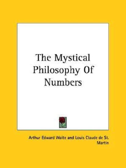 The Mystical Philosophy of Numbers