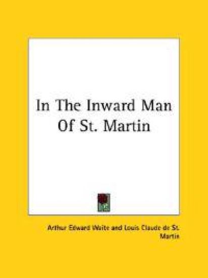 In the Inward Man of St. Martin