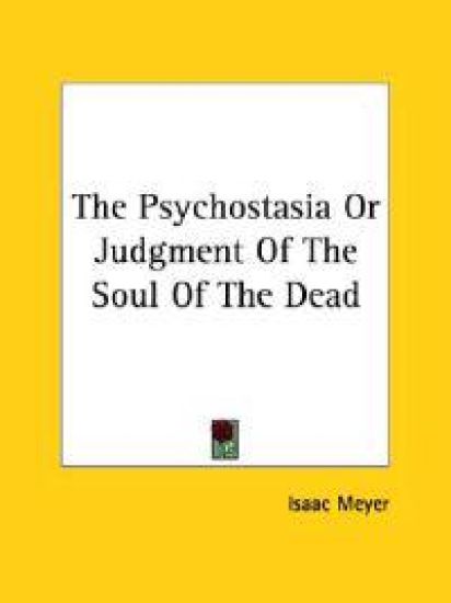 The Psychostasia or Judgment of the Soul of the Dead