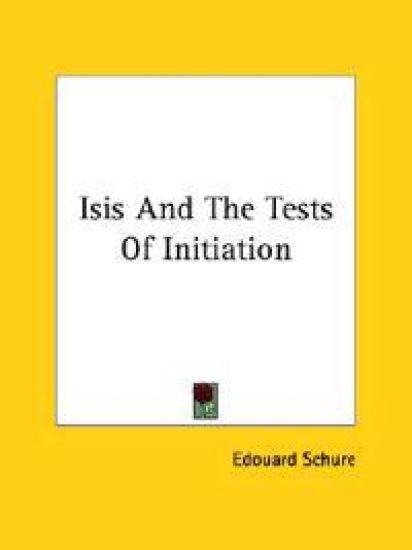 Isis and the Tests of Initiation