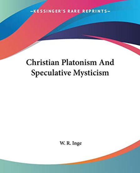 Christian Platonism and Speculative Mysticism