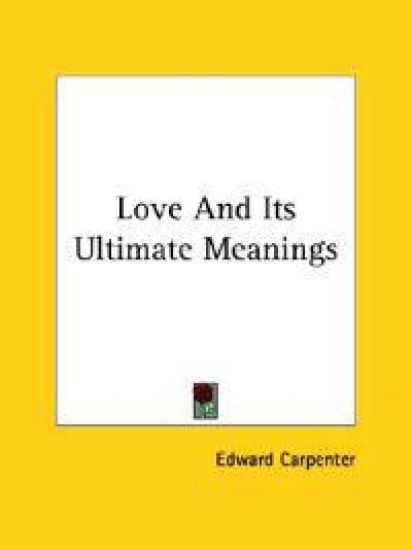Love and Its Ultimate Meanings