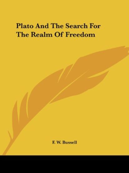 Plato and the Search for the Realm of Freedom