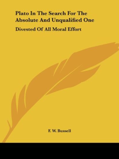 Plato in the Search for the Absolute and Unqualified One