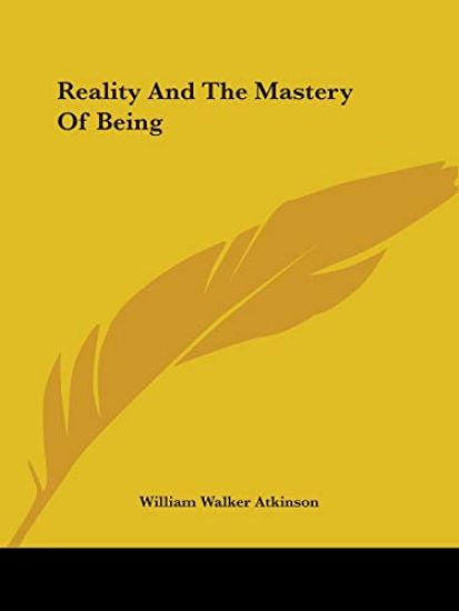 Reality and the Mastery of Being